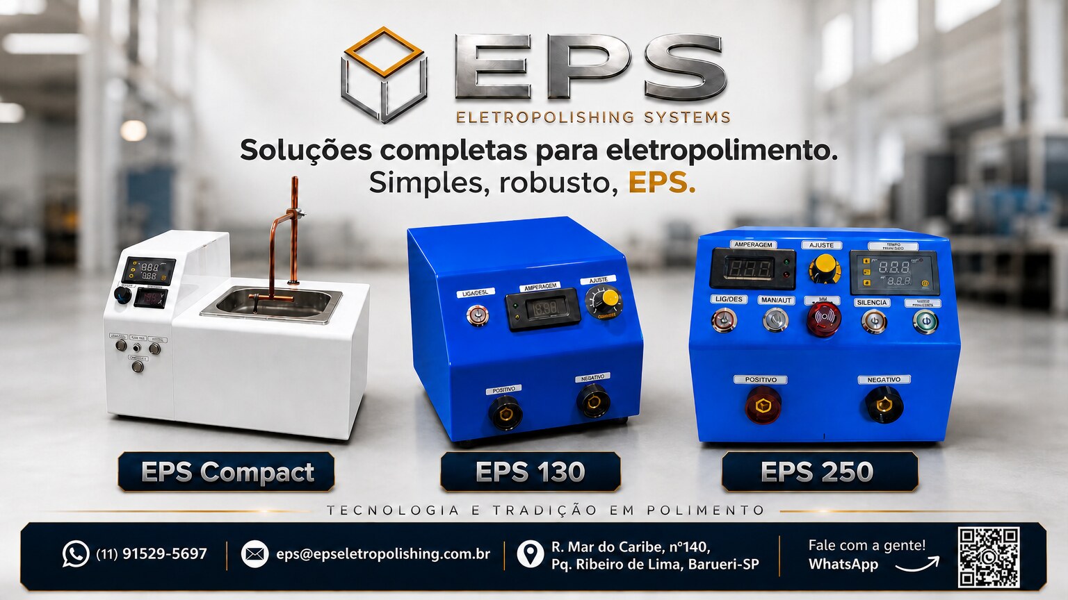 Linha de retificadores EPS System: EPS Compact, EPS 130 e EPS 250